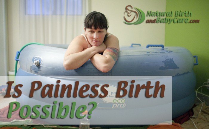 Is Painless Birth Possible?
