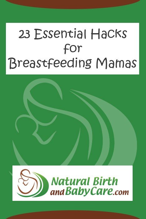 23 Essential Breastfeeding Hacks