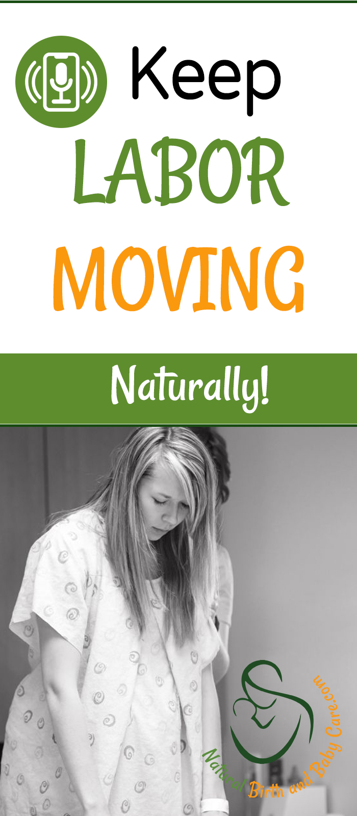 How to keep labor moving How to keep labor moving