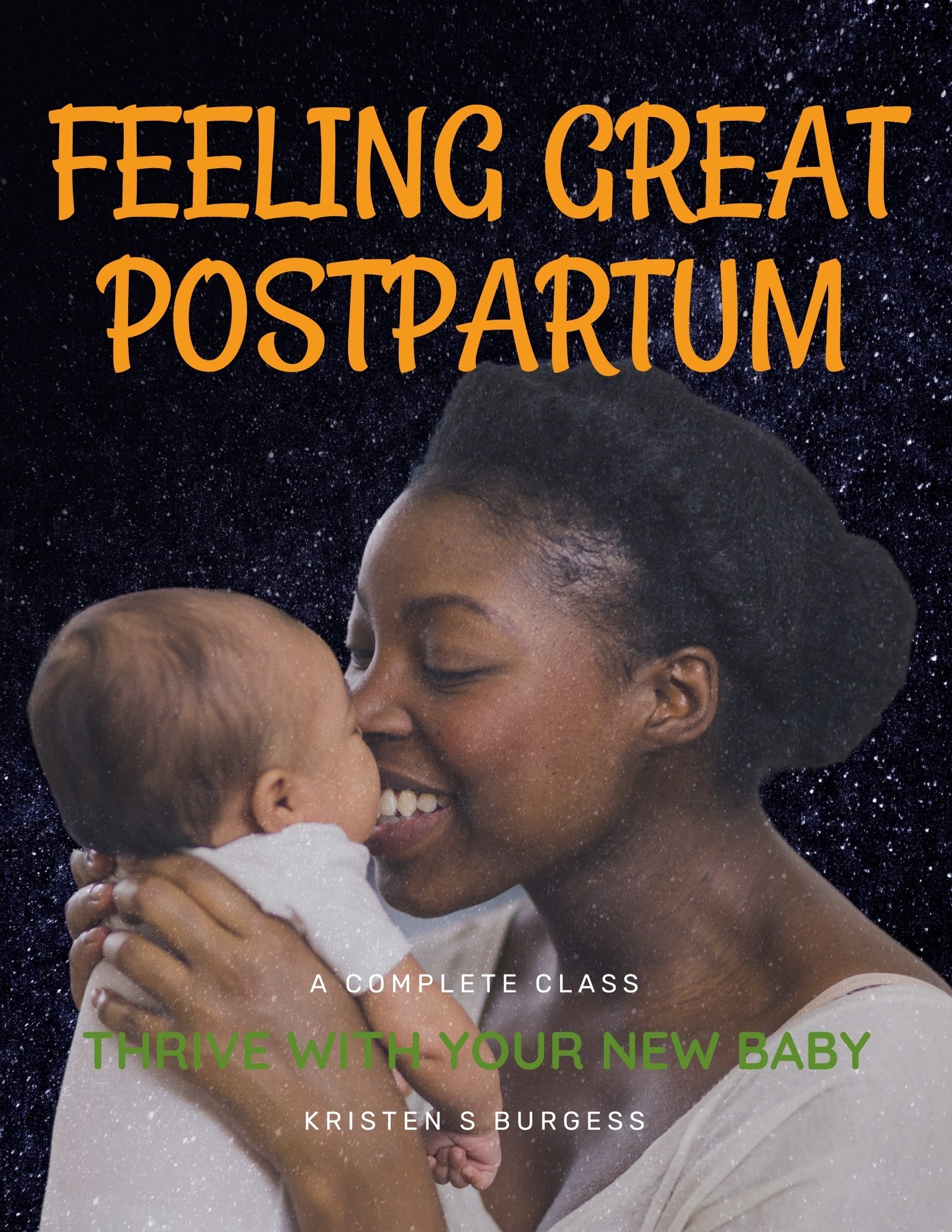 Feeling Great Postpartum Feeling great postpartum class cover