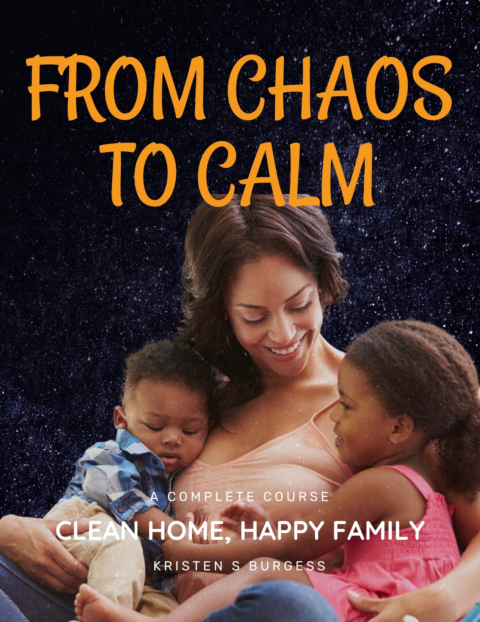 From Chaos to Calm From chaos to calm home management parenting cover
