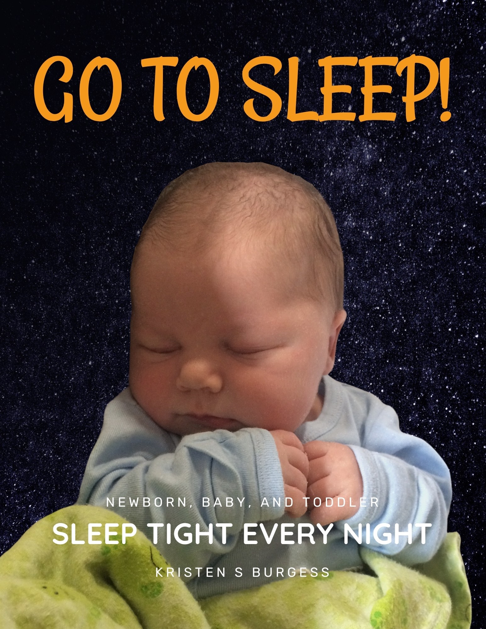 Go to Sleep Go to Sleep baby sleep class cover