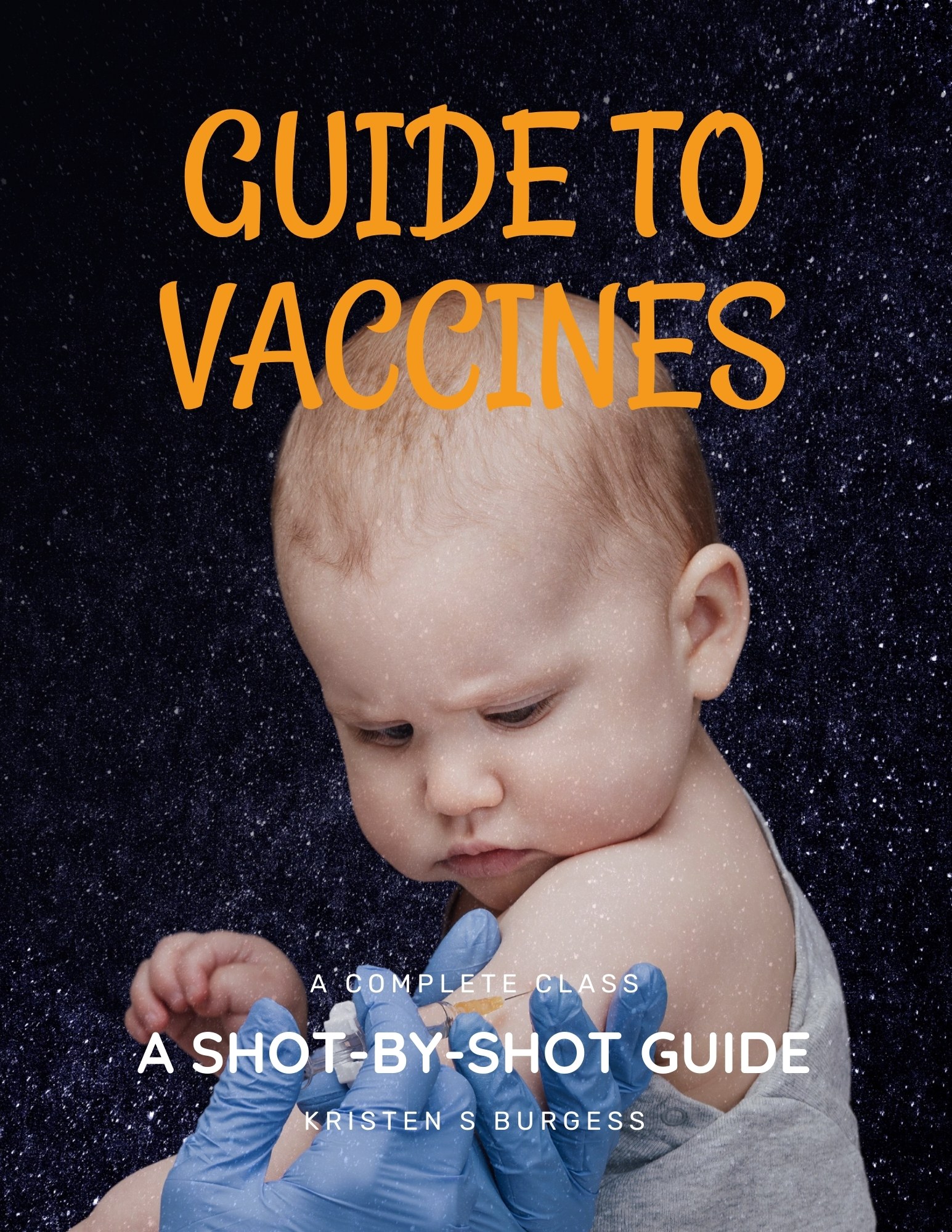 Guide to Vaccines Guide to vaccines shot-by-shot cover