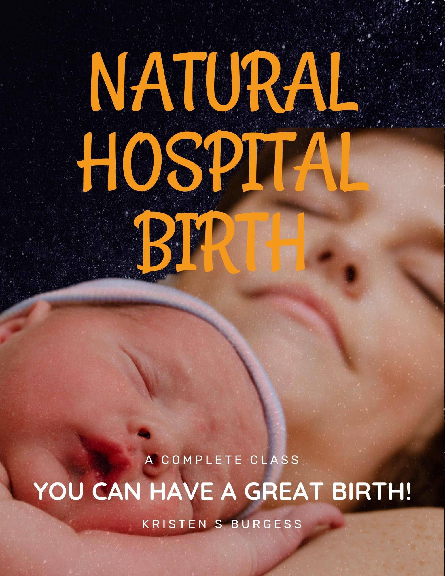 Natural Hospital Birth Natural hospital birth how-to guide cover